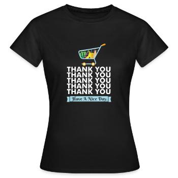 Die Einkaufstasche / Der Einkaufswagen! - Geschenk - Frauen T-Shirt - Schwarz - Vorne - AI Model Female 172 dark (172cm)