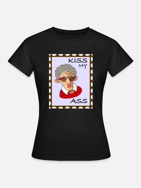 Cool old Lady - Kiss my Ass! - Frauen T-Shirt - Schwarz