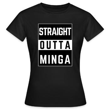 straight outta minga - Frauen T-Shirt - Schwarz - Vorne - AI Model Female 172 dark (172cm)