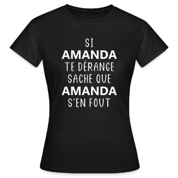 si AMANDA te dérange saches que AMANDA s'en fout - T-shirt Femme - noir - Devant - AI Model Female 172 dark (172cm)