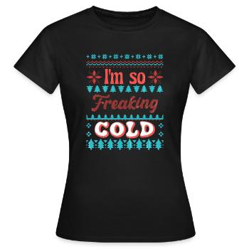Freaking cold, Noël, Weihnachten, Ugly Sweate - T-shirt Femme - noir - Devant - AI Model Female 172 dark (172cm)