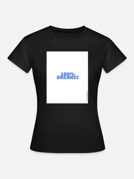 100 % Organic - Frauen T-Shirt - Schwarz