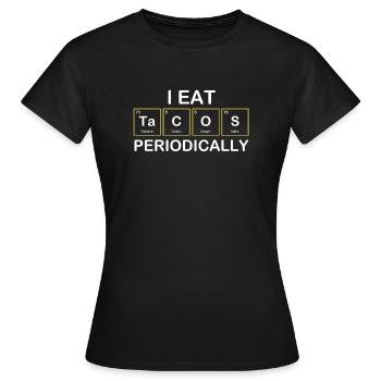 Ich esse Tacos Periodisch Chemie Periodensystem - Frauen T-Shirt - Schwarz - Vorne - AI Model Female 172 dark (172cm)