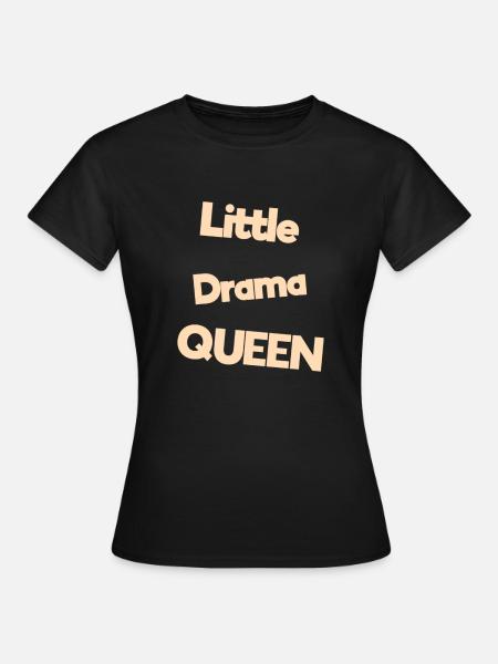 Babysprüche - Frauen T-Shirt - Schwarz