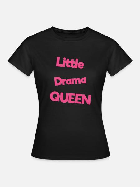 Babysprüche - Frauen T-Shirt - Schwarz