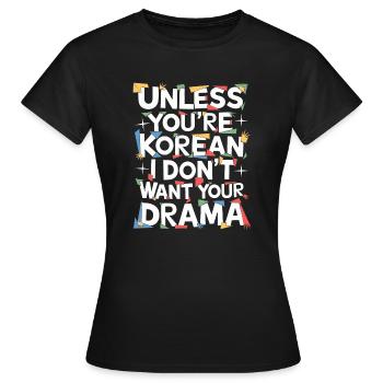 Drôle de dicton pour les fans de K-pop - T-shirt Femme - noir - Devant - AI Model Female 172 dark (172cm)
