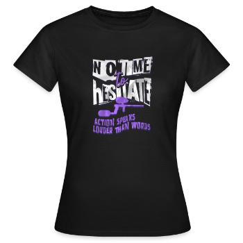 Pas le temps d’hésiter, le paintball parle plus fort - T-shirt Femme - noir - Devant - AI Model Female 172 dark (172cm)