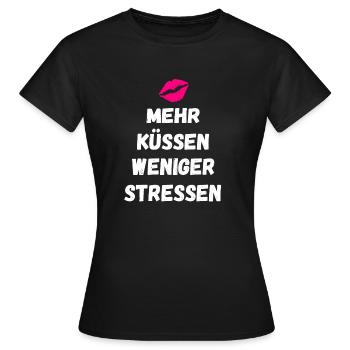 Mehr Küssen Weniger Stressen Lippen Geschenke - Frauen T-Shirt - Schwarz - Vorne - AI Model Female 172 dark (172cm)