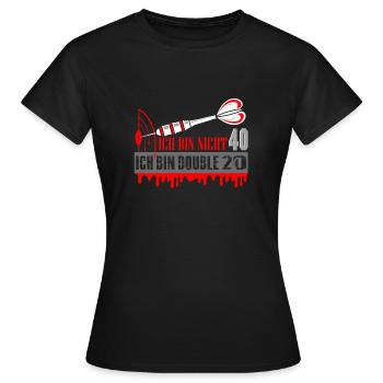 darts Dartspieler Geschenkidee 40er Geburtstag - Frauen T-Shirt - Schwarz - Vorne - AI Model Female 172 dark (172cm)