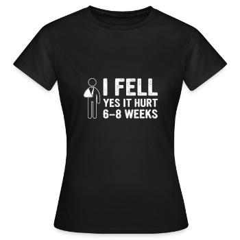 Gebrochener Arm Spruch - Fraktur Gipsarm - Frauen T-Shirt - Schwarz - Vorne - AI Model Female 172 dark (172cm)