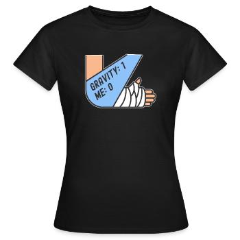 Gebrochener Arm Spruch - Fraktur Gipsarm - Frauen T-Shirt - Schwarz - Vorne - AI Model Female 172 dark (172cm)