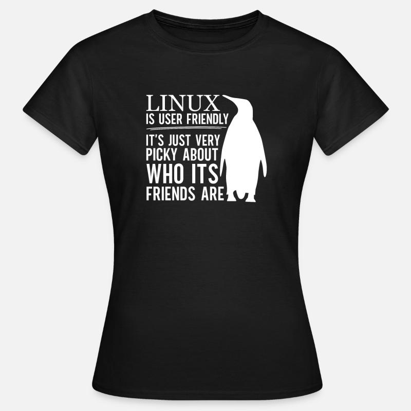 Linux Is User Friendly - Cloud Computing Engineer - Frauen T-Shirt - Schwarz