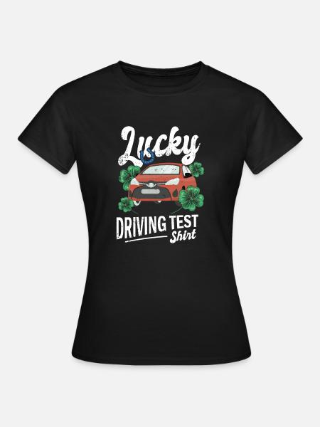 Fahrprüfung - Fahrprüfung Führerschein - Frauen T-Shirt - Schwarz