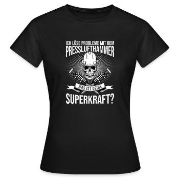 Ich Löse Probleme Mit dem Presslufthammer Straßenb - Frauen T-Shirt - Schwarz - Vorne - AI Model Female 172 dark (172cm)