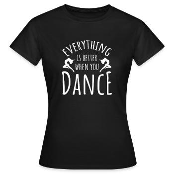 Dancing Dance Dance Teacher Dance Dancing - Women's T-Shirt - black - Front - AI Model Female 172 dark (172cm)