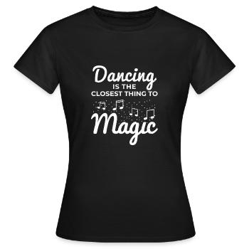 Dancing Dance Dance Teacher Dance Dancing - Women's T-Shirt - black - Front - AI Model Female 172 dark (172cm)