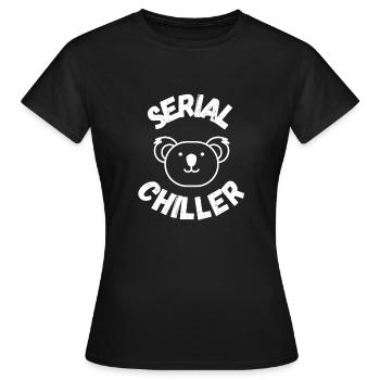 serial chiller - T-shirt Femme - noir - Devant - AI Model Female 172 dark (172cm)
