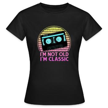 i am not old i am classic Retro Vintage Tape - Frauen T-Shirt - Schwarz - Vorne - AI Model Female 172 dark (172cm)