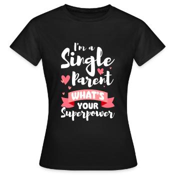 Eltern Vater Solo - Frauen T-Shirt - Schwarz - Vorne - AI Model Female 172 dark (172cm)