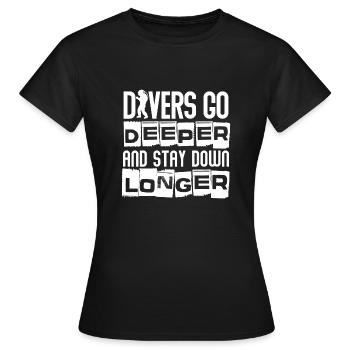 Les plongeurs vont plus loin et restent plus longtemps - T-shirt Femme - noir - Devant - AI Model Female 172 dark (172cm)