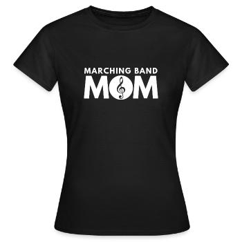 marching band mom - Women's T-Shirt - black - Front - AI Model Female 172 dark (172cm)