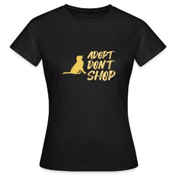 DOG RESCUE / ANIMAL RESCUE: Adopt Don't Shop - Frauen T-Shirt - Schwarz - Vorne - AI Model Female 172 dark (172cm)