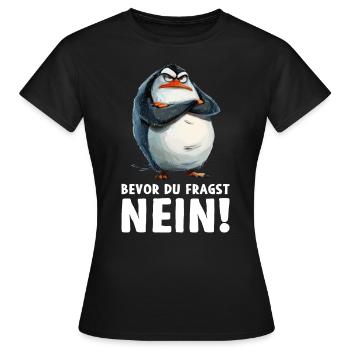 pingouin oiseau poussin avant de demander non - T-shirt Femme - noir - Devant - AI Model Female 172 dark (172cm)