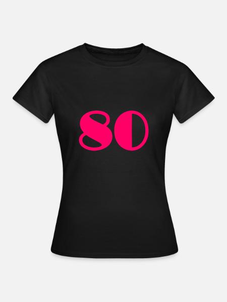 80. 80 YEARS. 80TH ANNIVERSARY. BIRTHDAY 80 YEARS. - Women's T-Shirt - black