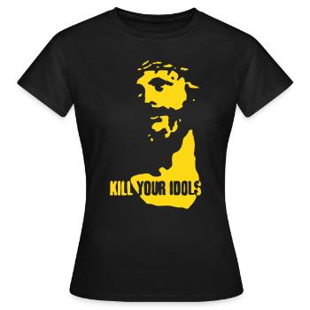 Töte deine Idole - Frauen T-Shirt - Schwarz - Vorne - AI Model Female 172 dark (172cm)