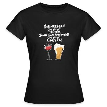 Schwestern die nicht saufen sind wie Katheter die - Frauen T-Shirt - Schwarz - Vorne - AI Model Female 172 dark (172cm)