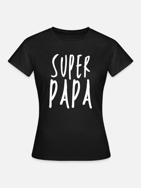 Super-Papa - Frauen T-Shirt - Schwarz