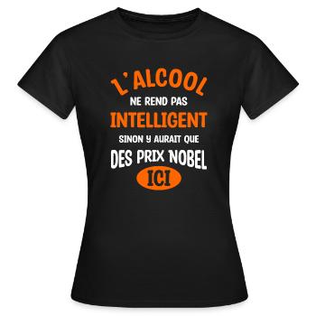 alcool prix nobel - humour soiree - T-shirt Femme - noir - Devant - AI Model Female 172 dark (172cm)
