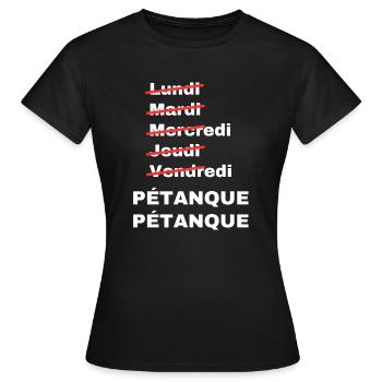 week-end pétanque - T-shirt Femme - noir - Devant - AI Model Female 172 dark (172cm)