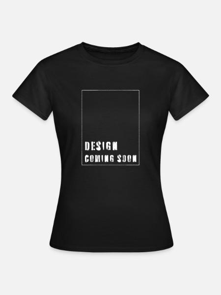 Design Coming Soon chemise drôle - T-shirt Femme - noir