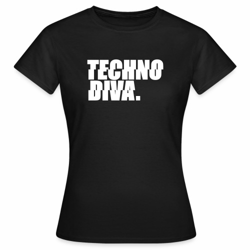Techno DlVA Rave Princess Hard Techno Kind Music - Frauen T-Shirt