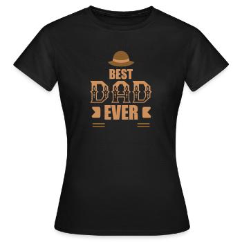 Best Dad Ever, Gift, Gift Idea - Women's T-Shirt - black - Front - AI Model Female 172 dark (172cm)