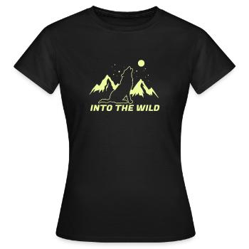 Into the wild, gift, gift idea - Women's T-Shirt - black - Front - AI Model Female 172 dark (172cm)