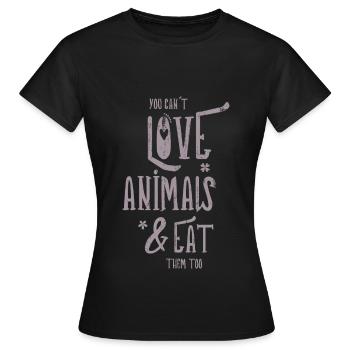 Vegan Veganer Vegetarier Tiere Sprüche Geschenk - Frauen T-Shirt - Schwarz - Vorne - AI Model Female 172 dark (172cm)