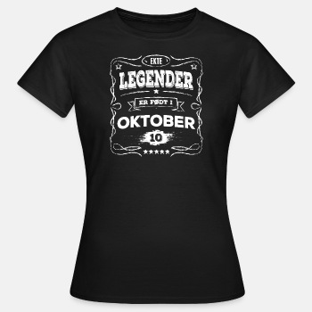 Ekte legender er født i oktober - T-skjorte for kvinner
