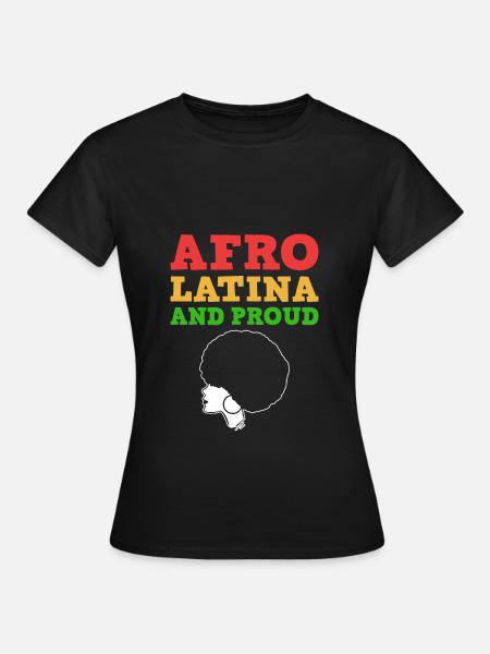 Afro Latina - Frauen T-Shirt - Schwarz