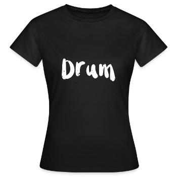 Drum - Drums - Women's T-Shirt - black - Front - AI Model Female 172 dark (172cm)