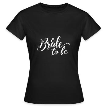 Lustige Verlobung Braut Geschenk für Frauen sein - Frauen T-Shirt - Schwarz - Vorne - AI Model Female 172 dark (172cm)