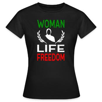 Woman Life Freedom Iran Frauen Rechte Freiheit - Frauen T-Shirt - Schwarz - Vorne - AI Model Female 172 dark (172cm)