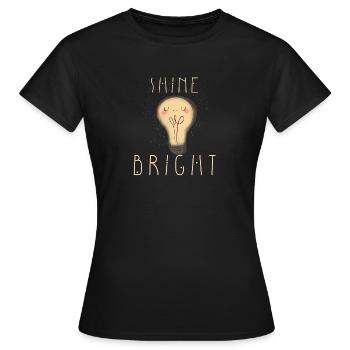 SHINE BRIGHT (Not just) tonight - Women's T-Shirt - black - Front - AI Model Female 172 dark (172cm)