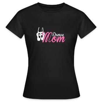 Tanzen Sie Mom Best Mothers Gift - Frauen T-Shirt - Schwarz - Vorne - AI Model Female 172 dark (172cm)