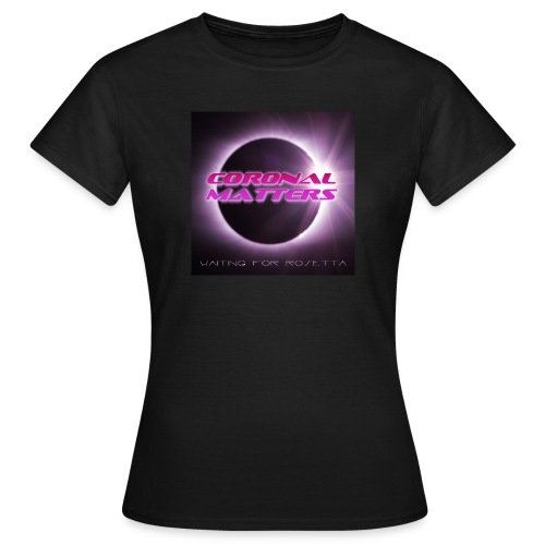 Coronal Matters esperando la portada del disco de Rosetta - Camiseta mujer