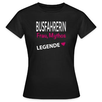 BUSFAHRERIN LEGENDE - Frauen T-Shirt - Schwarz - Vorne - AI Model Female 172 dark (172cm)