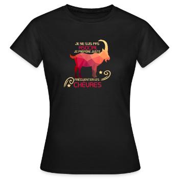 Je préfère juste fréquenter les chèvres - T-shirt Femme - noir - Devant - AI Model Female 172 dark (172cm)