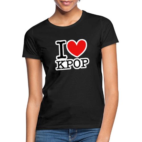 Kpop - Frauen T-Shirt
