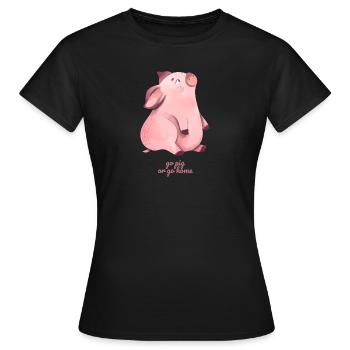 Go Pig or Go Home - Women's T-Shirt - black - Front - AI Model Female 172 dark (172cm)